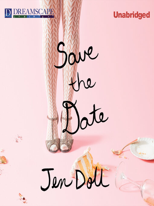 Title details for Save the Date by Jen Doll - Available